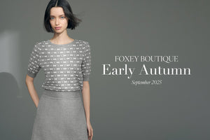 FOXEY EXPRESS 2025年9月号BOUTIQUE掲載アイテム